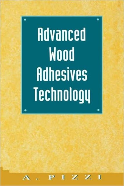 Book cover of: Advanced Wood Adhesives Technology