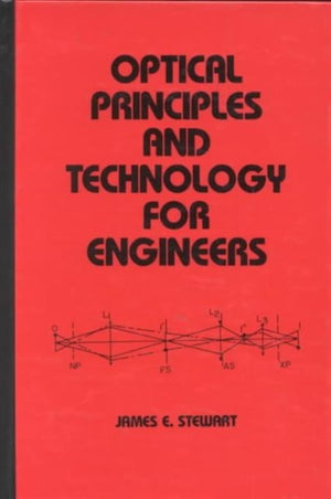 Optical Principles and Technology for Engineers