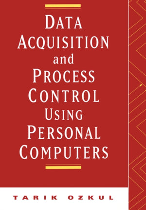 Data Acquisition and Process Control Using Personal Computers