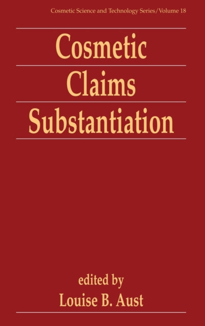 Book cover of: Cosmetic Claims Substantiation. By: Louise Aust