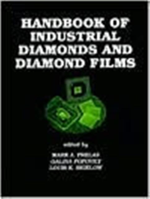 Book cover of: Handbook of Industrial Diamonds and Diamond Films