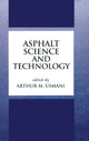 Book cover of: Asphalt Science and Technology