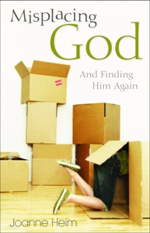Misplacing God – And Finding Him Again