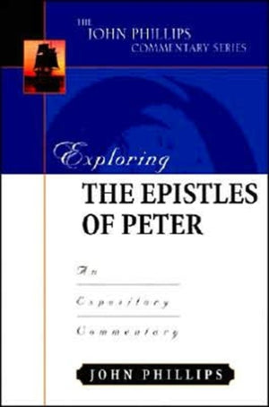 Exploring the Epistles of Peter
