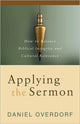 Book cover of: Applying the Sermon. By: Daniel Overdorf