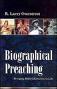 Book cover of: Biographical Preaching. By: R. Larry Overstreet