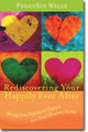 Book cover of: Rediscovering Your Happily Ever After – Moving from Hopeless to Hopeful as a Newly Divorced Mother. By: PeggySue Wells