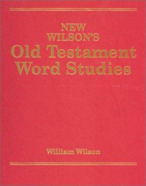 Book cover of: New Wilson's Ot Word Studies