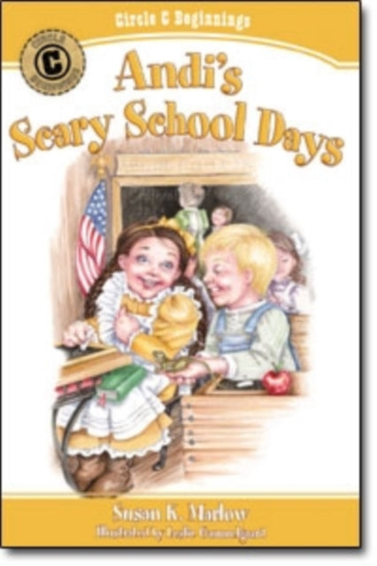 Book cover of: Andi`s Scary School Days. By: Susan K. Marlow