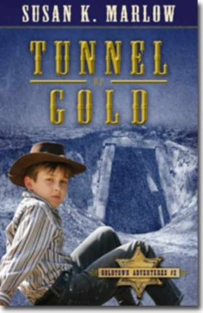Book cover of: Tunnel of Gold