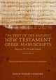 Book cover of: Text of the Earliest New Testament Greek Man – Volume 2, Papyri 75–139 and Uncials. By: Philip Comfort