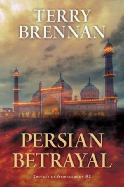 Book cover of: Persian Betrayal. By: Terry Brennan