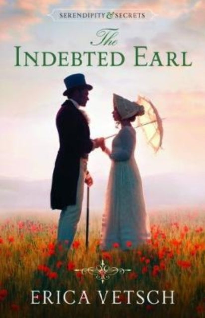 Book cover of: Indebted Earl. By: Erica Vetsch