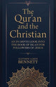 Book cover of: Qur`an and the Christian – An In–Depth Look into the Book of Islam for Followers of Jesus. By: Matthew Aaron Bennett