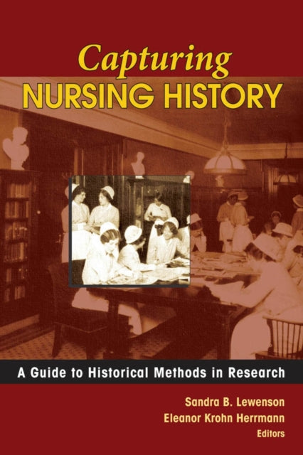 Book cover of: Capturing Nursing History