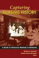 Book cover of: Capturing Nursing History