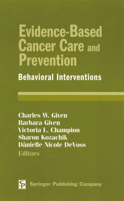 Book cover of: Evidence-Based Cancer Care and Prevention