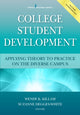 Book cover of: College Student Development. By: Wendy K. Killam