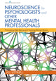 Book cover of: Neuroscience for Psychologists and Other Mental Health Professionals. By: Jill Littrell