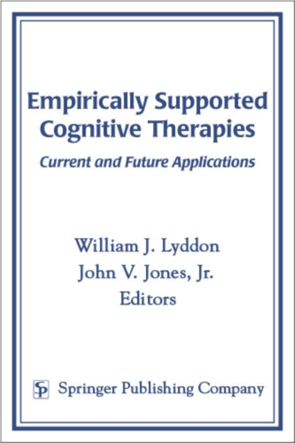 Book cover of: Empirically Supported Cognitive Therapies. By: William, J. Lyddon