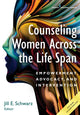 Book cover of: Counseling Women Across the Life Span. By: Jill E. Schwarz