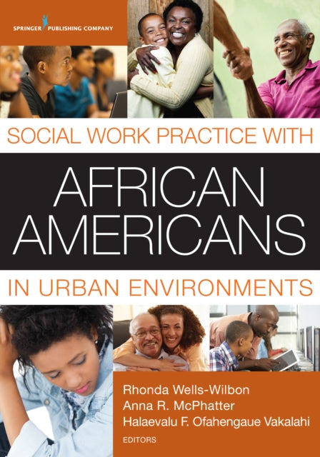 Book cover of: Social Work Practice with African Americans in Urban Environments. By: Rhonda Wells-Wilbon