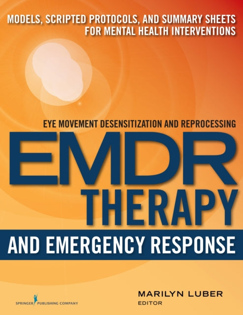 Book cover of: EMDR and Emergency Response. By: Marilyn Luber