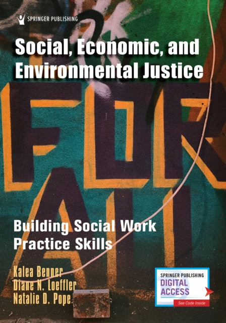 Book cover of: Social, Economic, and Environmental Justice. By: Kalea Benner