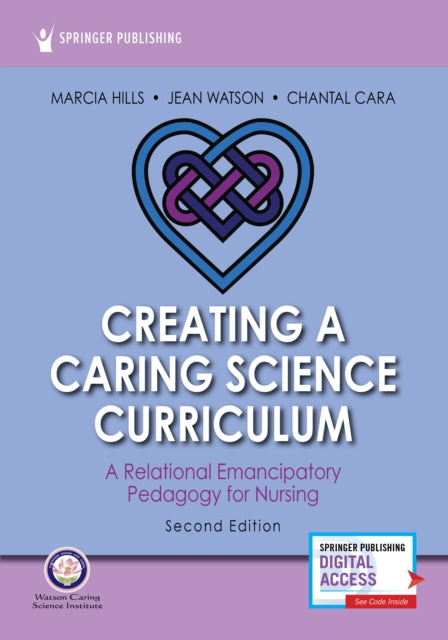 Book cover of: Creating a Caring Science Curriculum, Second Edition. By: Marcia Hills