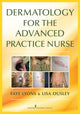 Book cover of: Dermatology for the Advanced Practice Nurse. By: Faye Lyons