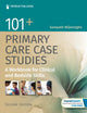 Book cover of: 101+ Primary Care Case Studies. By: Sampath Wijesinghe
