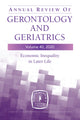 Book cover of: Annual Review of Gerontology and Geriatrics, Volume 40. By: Jessica Kelley