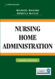 Book cover of: Nursing Home Administration. By: Michael Mileski