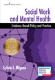 Book cover of: Social Work and Mental Health. By: Sylvia I. Mignon