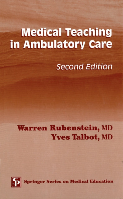 Book cover of: Medical Teaching in Ambulatory Care. By: Warren Rubenstein