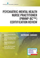 Book cover of: Psychiatric-Mental Health Nurse Practitioner Certification Review Manual. By: Raymond Zakhari