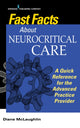 Book cover of: Fast Facts About Neurocritical Care. By: Diane McLaughlin