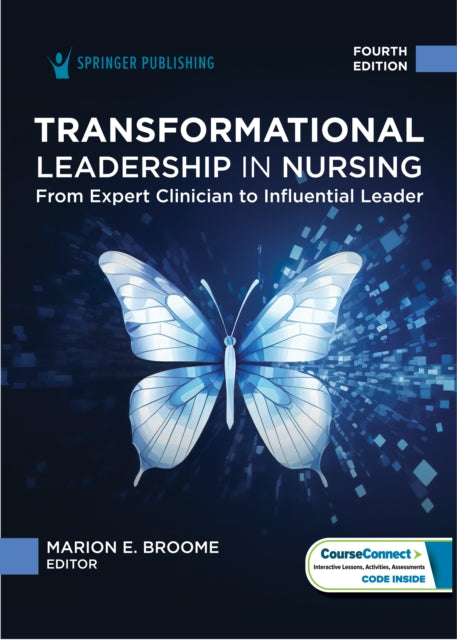 Book cover of: Transformational Leadership in Nursing. By: Marion E. Broome
