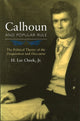 Book cover of: Calhoun and Popular Rule. By: H. Lee Cheek