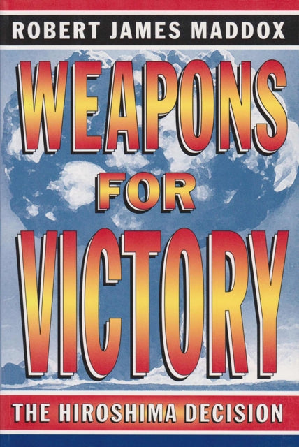 Book cover of: Weapons for Victory