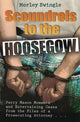 Book cover of: Scoundrels to the Hoosegow. By: Morley Swingle
