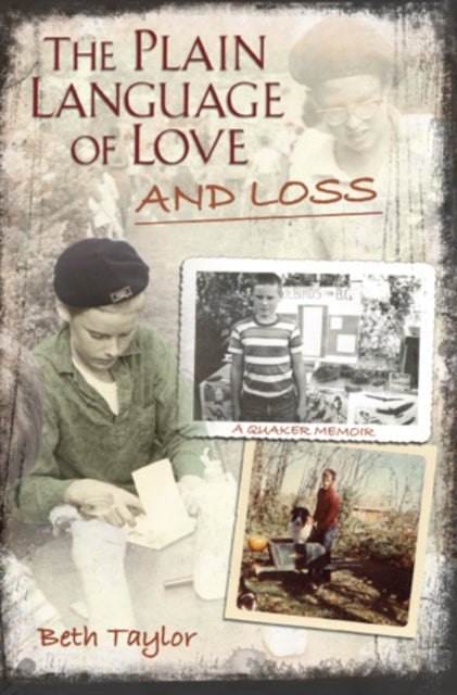 Book cover of: Plain Language of Love and Loss. By: Beth Taylor