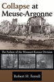 Book cover of: Collapse at Meuse-Argonne. By: Robert H. Ferrell