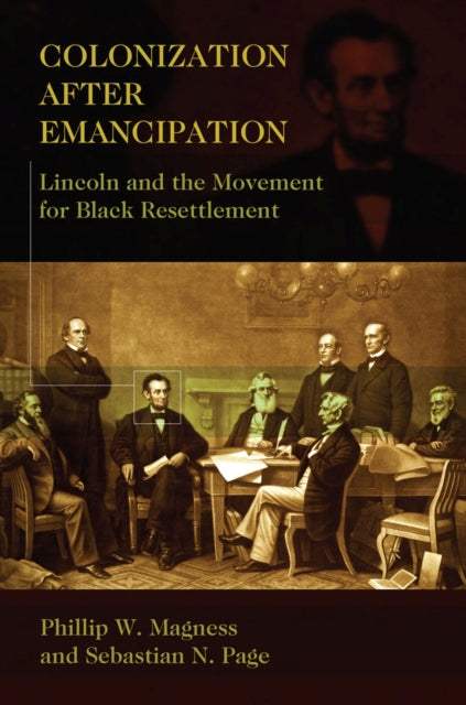 Book cover of: Colonization After Emancipation. By: Phillip W. Magness