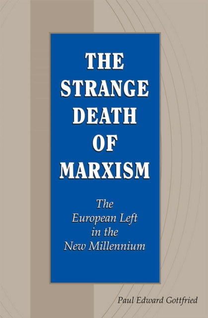 Book cover of: Strange Death of Marxism. By: Paul Edward Gottfried