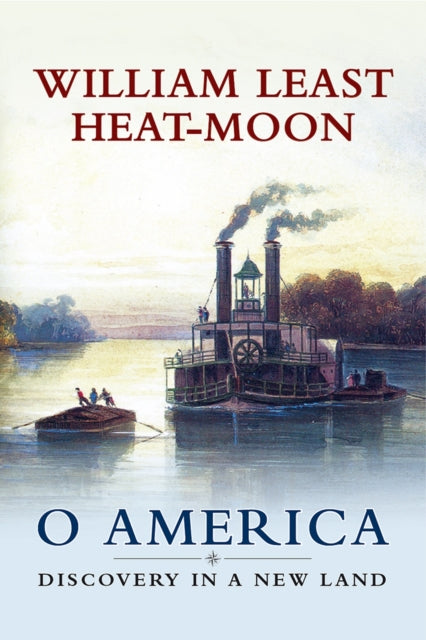 Book cover of: O America. By: William Least Heat-Moon