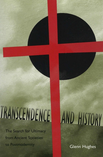 Book cover of: Transcendence and History. By: Glenn Hughes