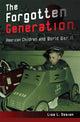 Book cover of: Forgotten Generation. By: Lisa L. Ossian