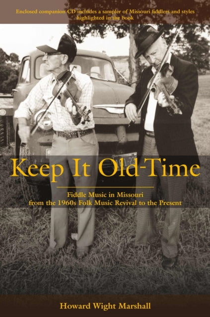 Book cover of: Keep It Old-Time. By: Howard Wight Marshall