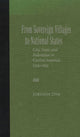 Book cover of: From Sovereign Villages to National States. By: Jordana Dym